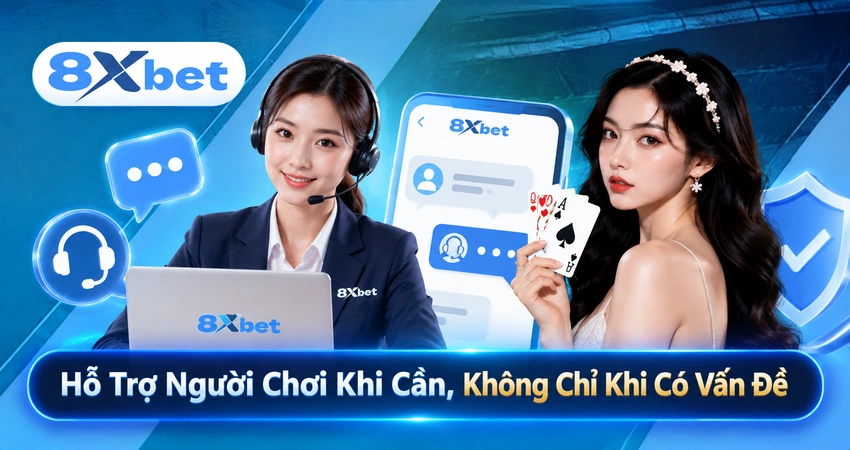 Hỗ trợ người chơi 8xbet